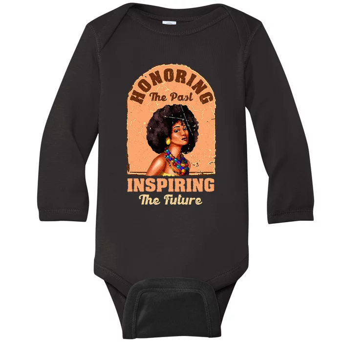 Black History Month Honoring The Past Inspiring Future Baby Long Sleeve Bodysuit