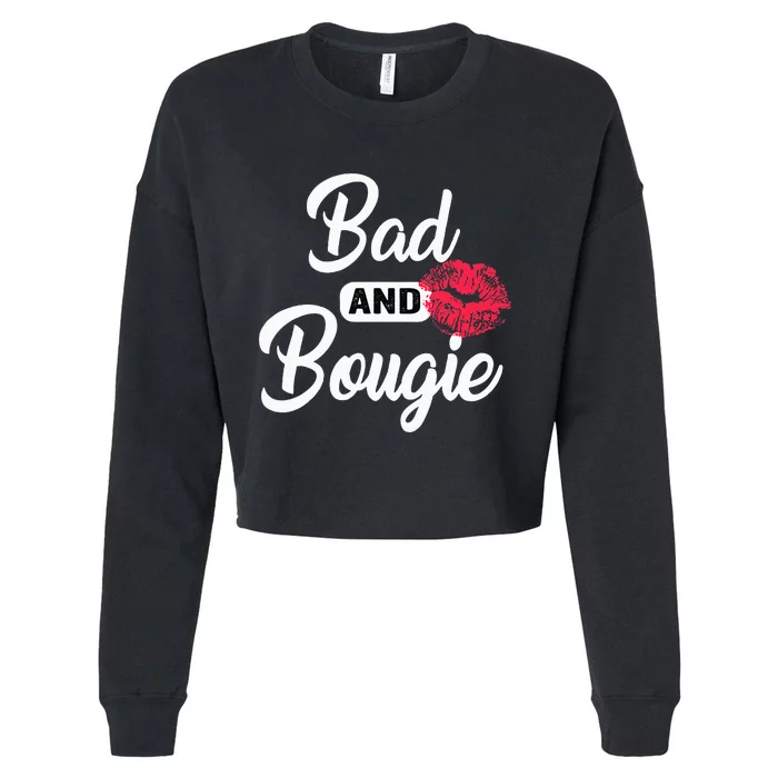 Black History Month Bad And Bougie Melanin Poppin Cropped Pullover Crew