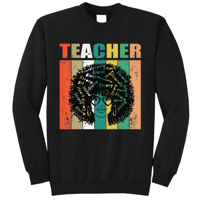 Black History Month Black Teacher Strong Giving Tall Sweatshirt