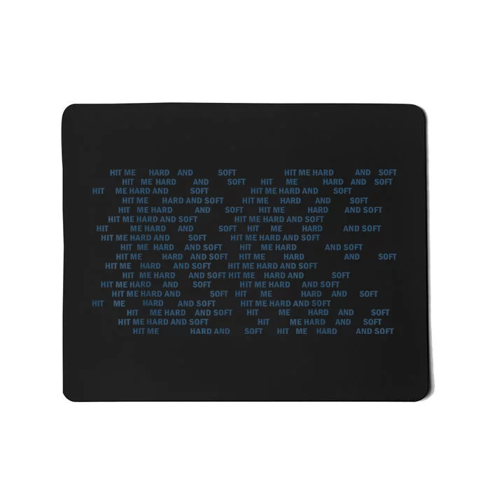 Be Hit Me Hard And Soft B.E Album Mousepad