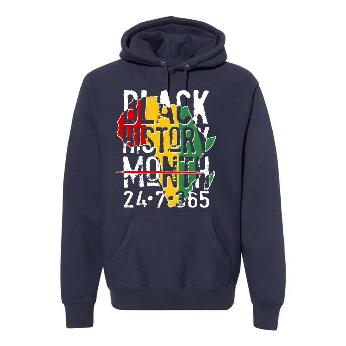 Black History Month 24 7 365 Premium Hoodie