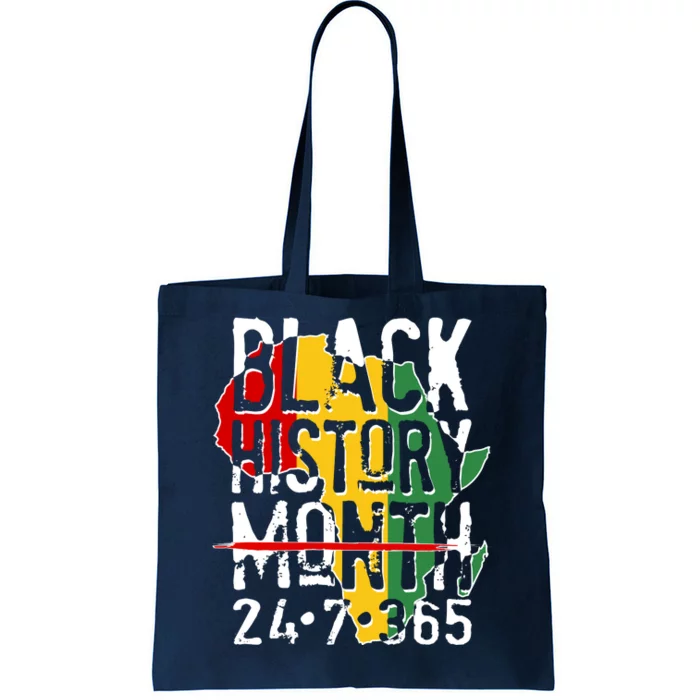 Black History Month 24 7 365 Tote Bag