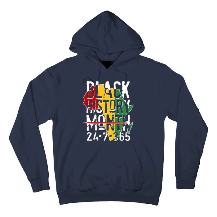 Black History Month 24 7 365 Tall Hoodie