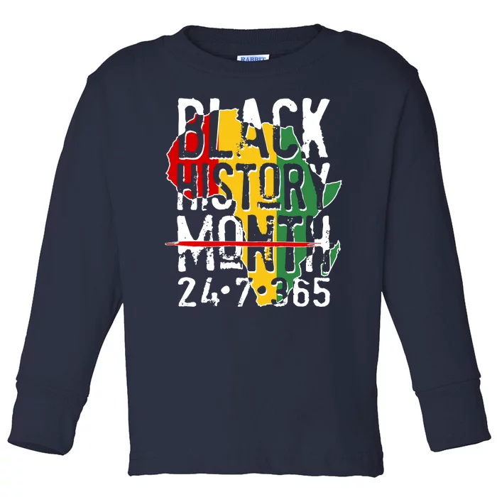 Black History Month 24 7 365 Toddler Long Sleeve Shirt