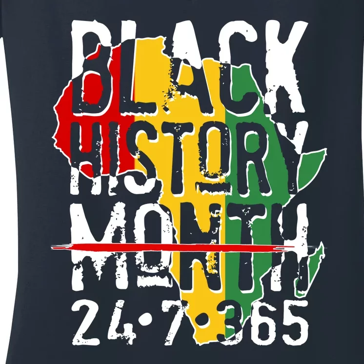 Black History Month 24 7 365 Women's V-Neck T-Shirt