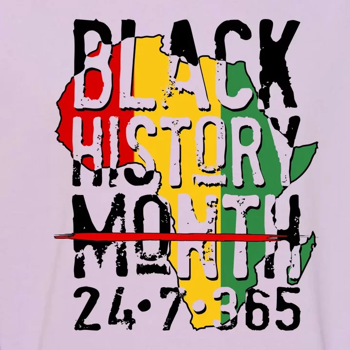 Black History Month 24 7 365 Garment-Dyed Sweatshirt