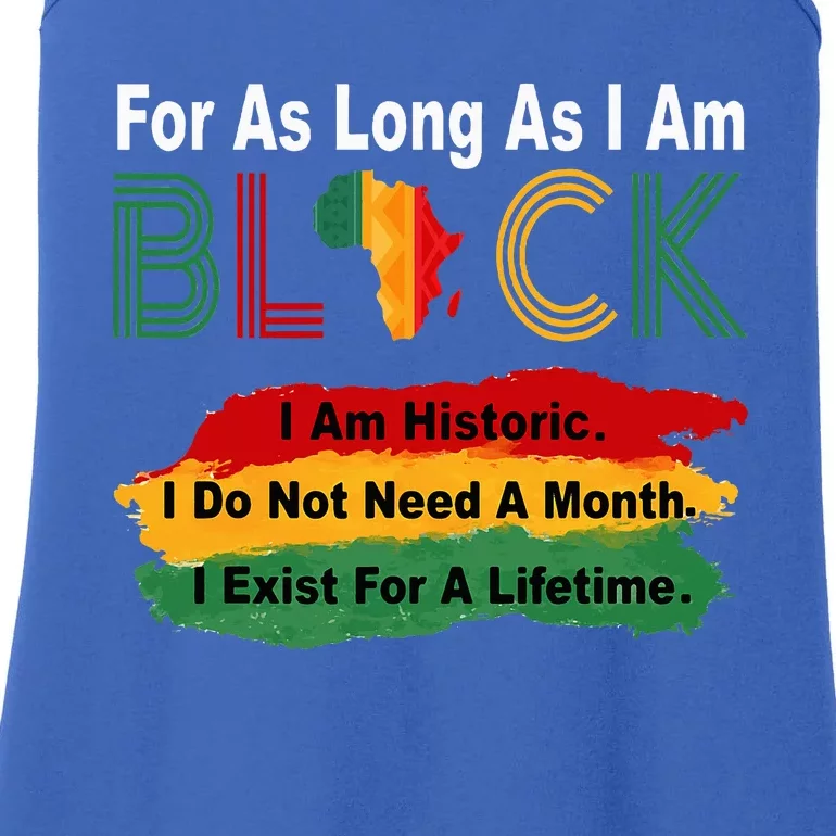 Black History Month For As Long As I Am Black Pride African Ladies Essential Tank