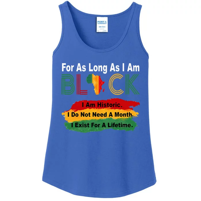 Black History Month For As Long As I Am Black Pride African Ladies Essential Tank