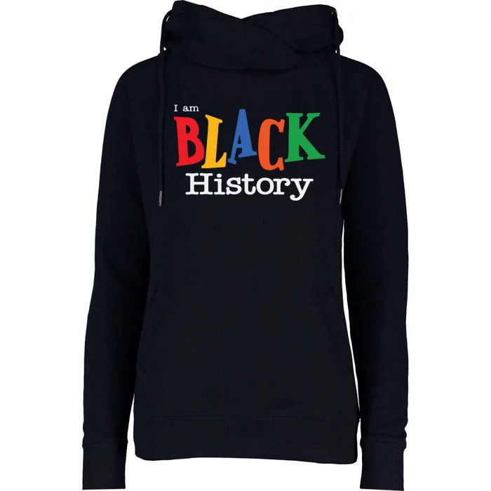 Black History Month I Am Black History Womens Funnel Neck Pullover Hood