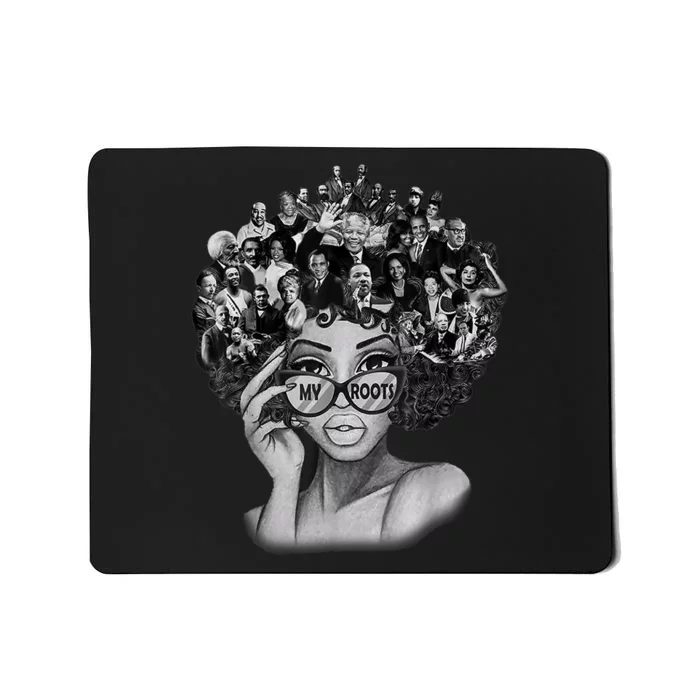 Black History Month Shirt I Love My Roots Back Powerful BLM Mousepad