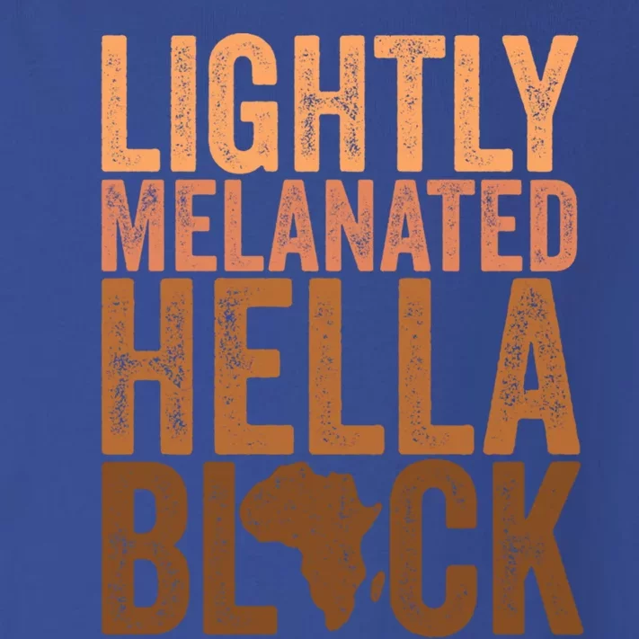 Black History Month Melanin Lightly Melanated Hella Black Gift Toddler Long Sleeve Shirt