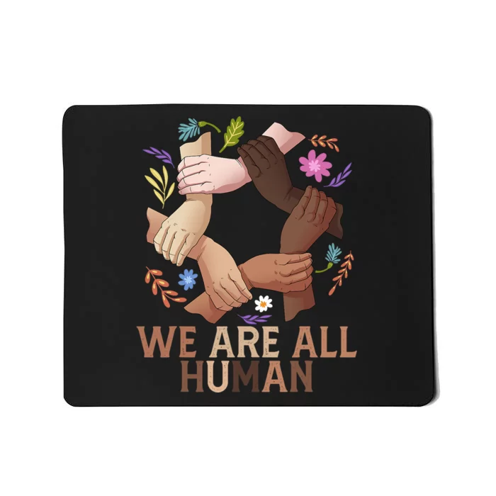 Black History Month Juneteenth Gifts We Are All Human Mousepad