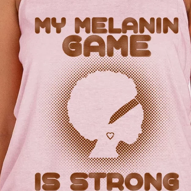 Black History Month My Melanin Game Is Strong Gift Women's Knotted Racerback Tank