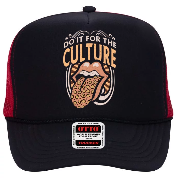 Black History Melanin Do It For The Culture Leopard Gift High Crown Mesh Trucker Hat