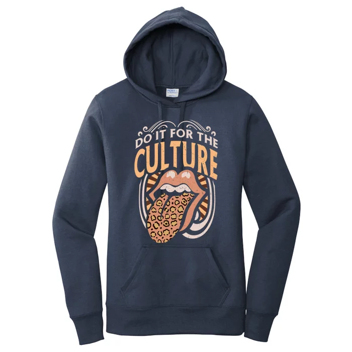 Black History Melanin Do It For The Culture Leopard Gift Women's Pullover Hoodie