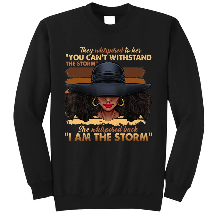 Black History Month African Woman Afro I Am The Storm Sweatshirt