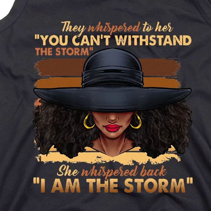 Black History Month African Woman Afro I Am The Storm Tank Top