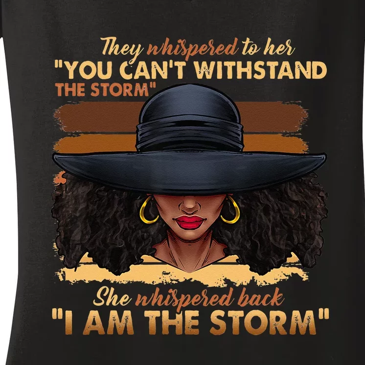 Black History Month African Woman Afro I Am The Storm Women's V-Neck T-Shirt