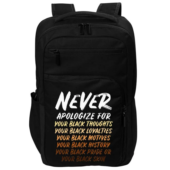 Black History Month Not Sorry For Being Black Impact Tech Backpack