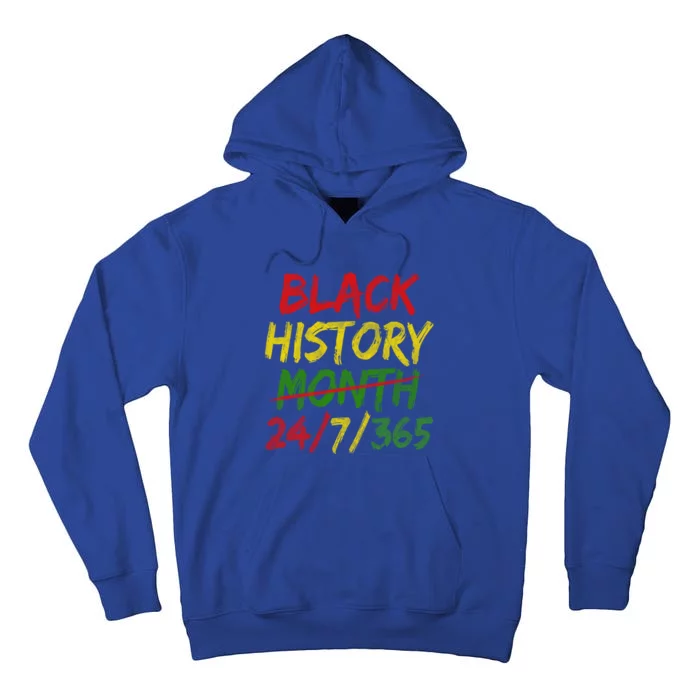 Black History Month 24/7/365 African Melanin Black Pride Gift Tall Hoodie