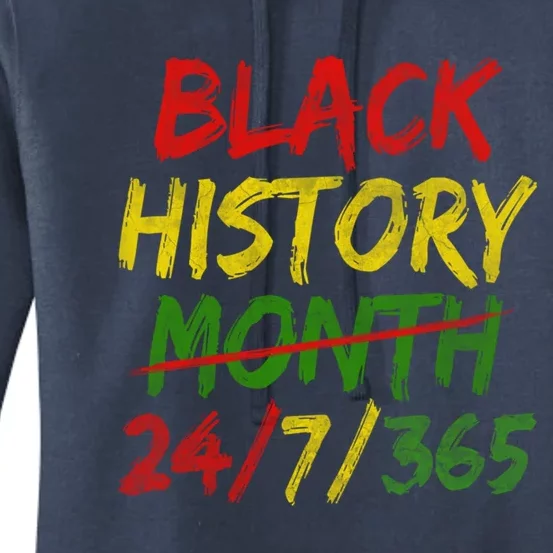 Black History Month 24/7/365 African Melanin Black Pride Gift Women's Pullover Hoodie