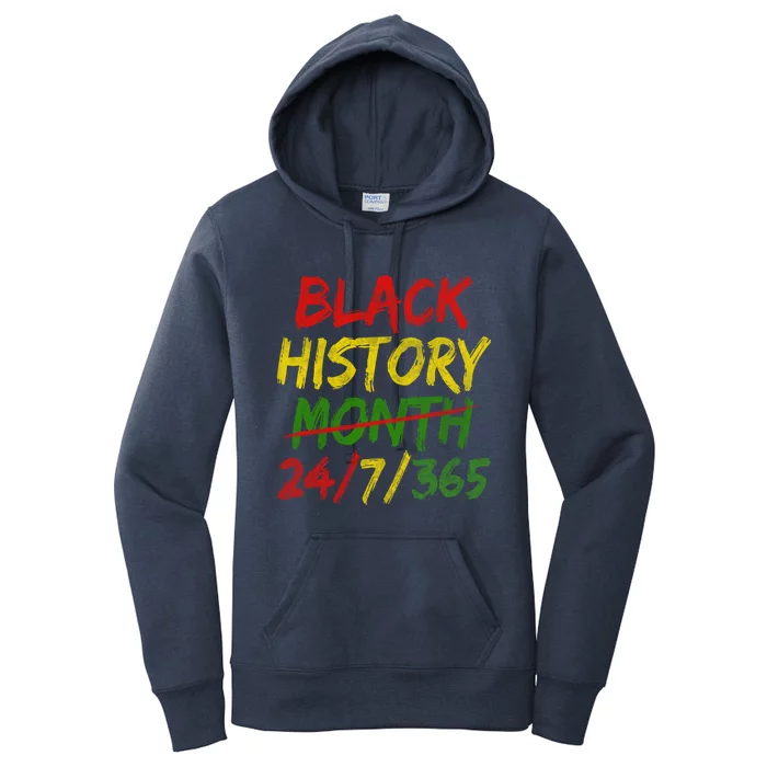 Black History Month 24/7/365 African Melanin Black Pride Gift Women's Pullover Hoodie