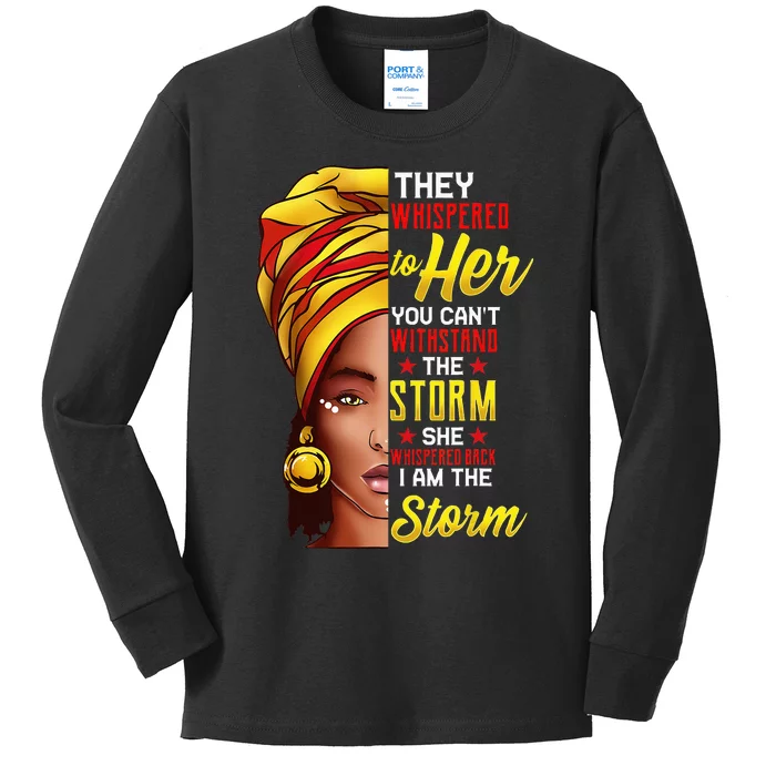 Black History Month African Woman Afro I Am The Storm Kids Long Sleeve Shirt