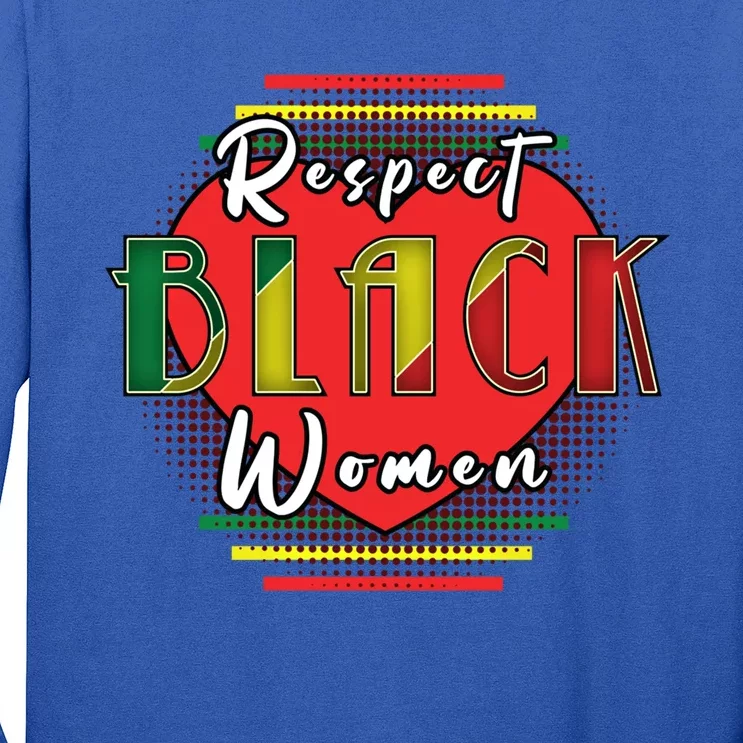 Black History Month Respect Black Trendy Graphic Gift Long Sleeve Shirt