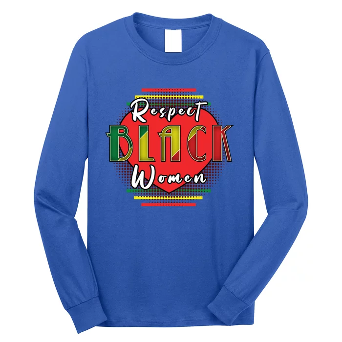 Black History Month Respect Black Trendy Graphic Gift Long Sleeve Shirt