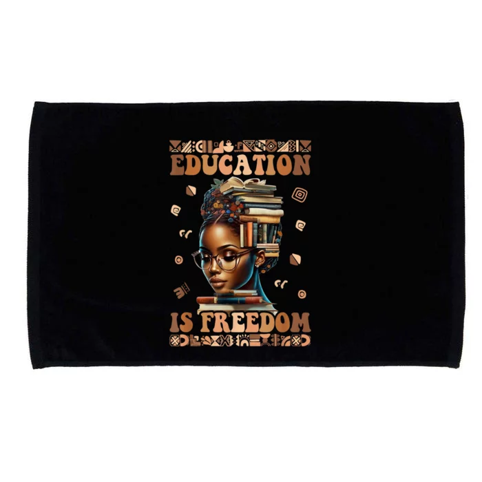 Black History Month Education Is Freedom Teacher Microfiber Hand Towel