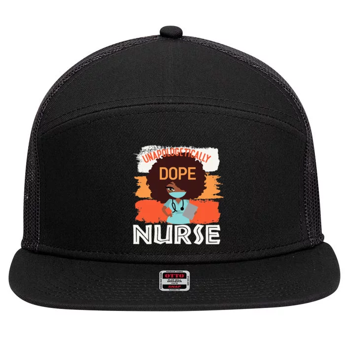 Black History Month Proud Black Unapologetically Dope Nurse 7 Panel Mesh Trucker Snapback Hat