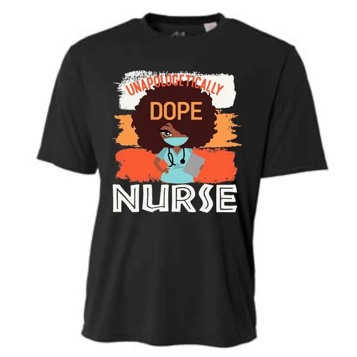 Black History Month Proud Black Unapologetically Dope Nurse Cooling Performance Crew T-Shirt