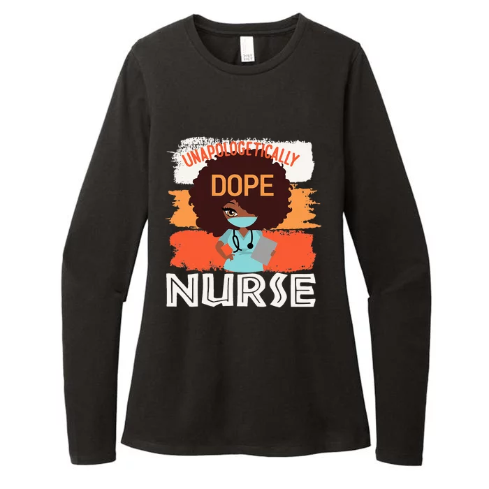 Black History Month Proud Black Unapologetically Dope Nurse Womens CVC Long Sleeve Shirt