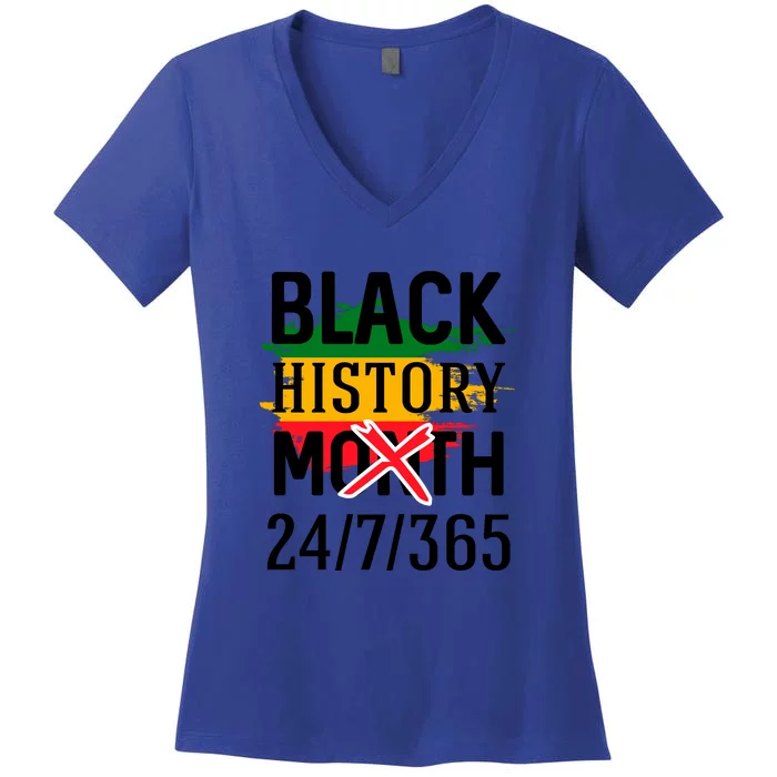 Black History Month 24/7/365 Gift Women's V-Neck T-Shirt