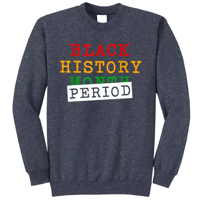 Black History Month Period African Pride Sweatshirt