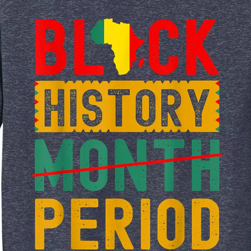 Black History Month Period African Pride Sweatshirt