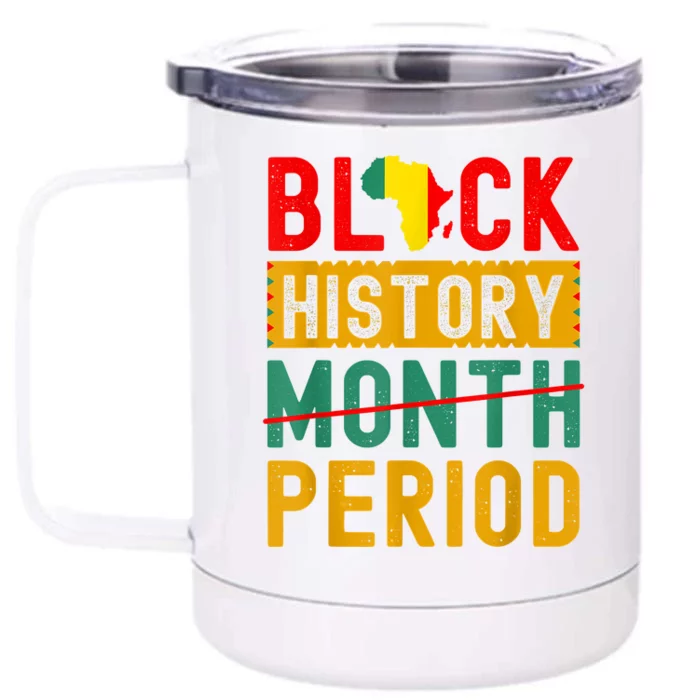 Black History Month Period African Pride Front & Back 12oz Stainless Steel Tumbler Cup