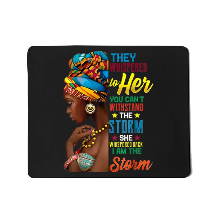 Black History Month African Woman Afro I Am The Storm Mousepad