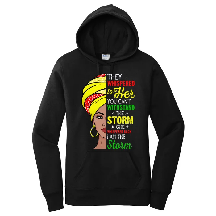 Black History Month African Afro I Am The Storm Juneteenth Women's Pullover Hoodie