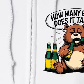 Bear How Many Beers Does It Take Full Zip Hoodie