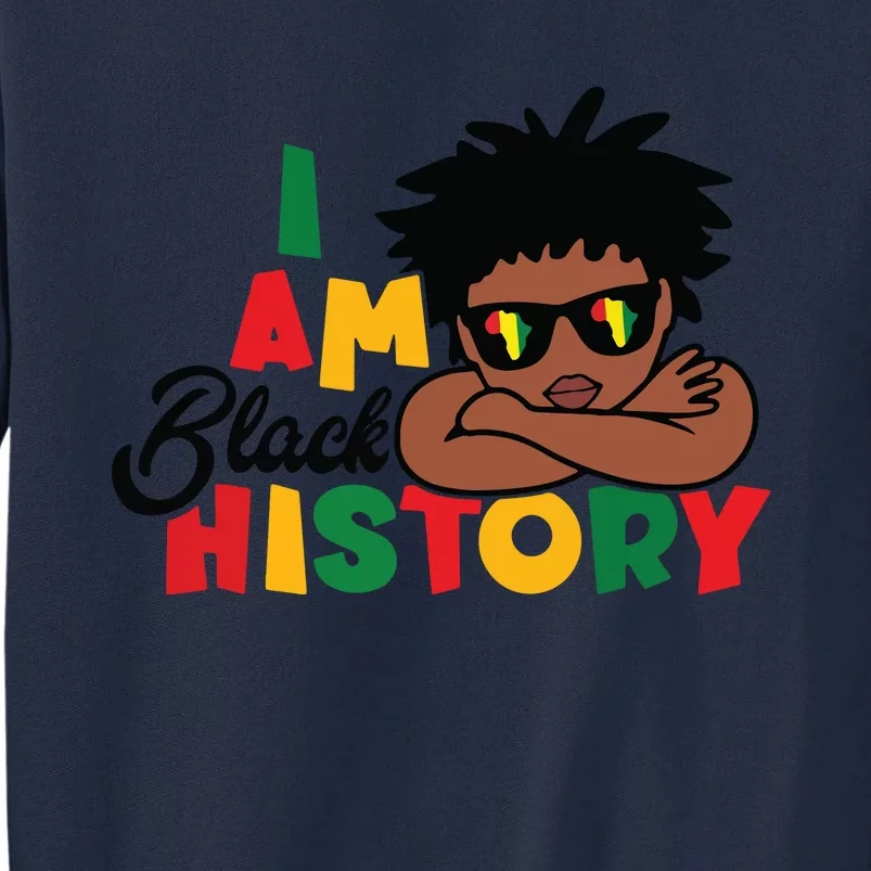 Black History Month Boy I Am African American Tall Sweatshirt