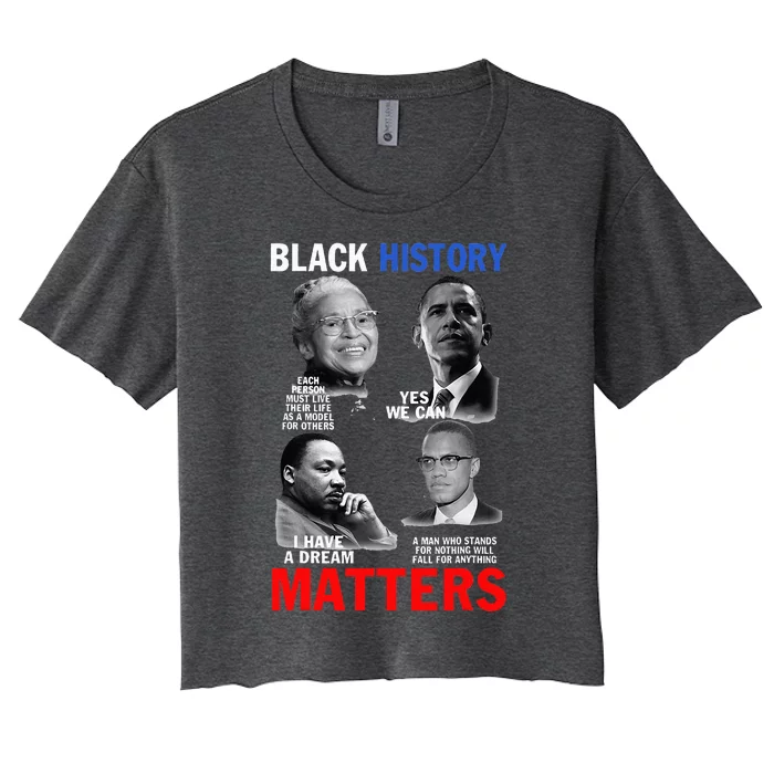 Black History Matter For Women Black History Month Women's Crop Top Tee