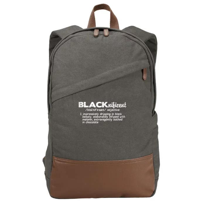 Black History Month Cool Gift Blacknificent Cool Gift Black Is Beautiful Meaning Cotton Canvas Backpack