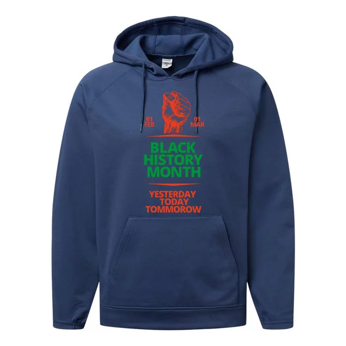 Black History Month African American Black Fist Yesterday Today Tomorrow Performance Fleece Hoodie