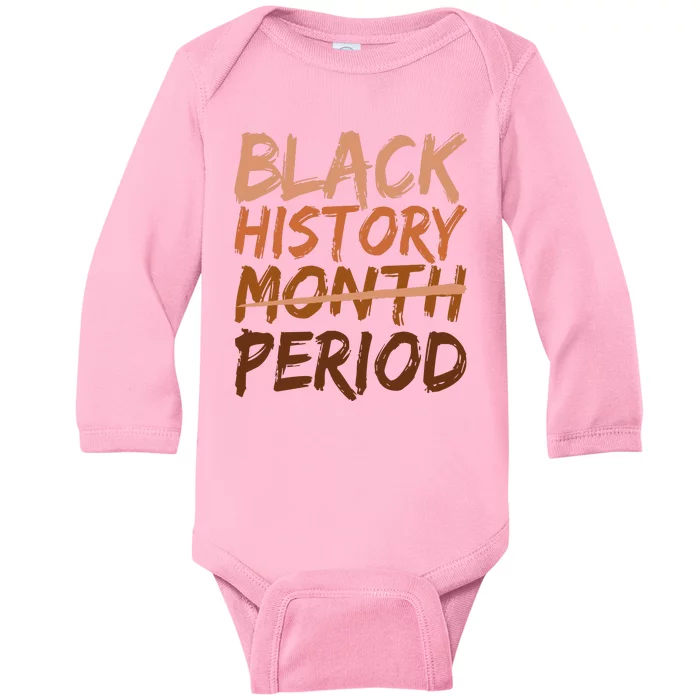 Black History Month Period African American Proud Baby Long Sleeve Bodysuit