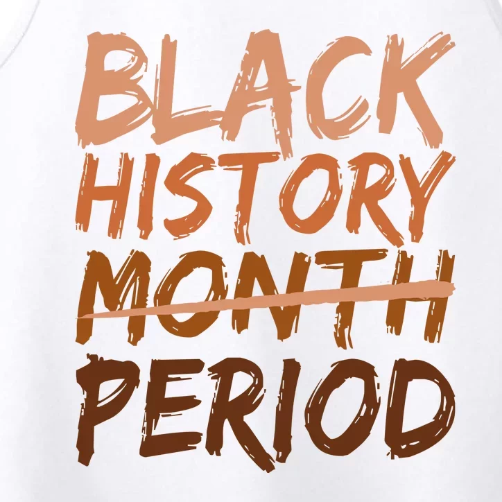 Black History Month Period African American Proud Performance Tank