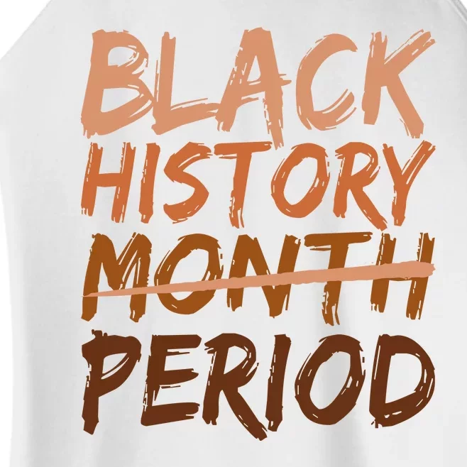 Black History Month Period African American Proud Women’s Perfect Tri Rocker Tank