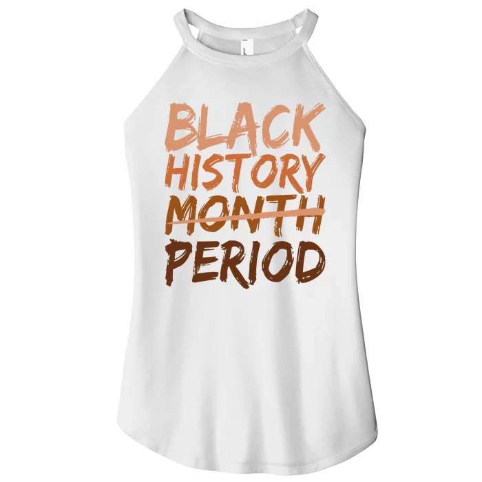 Black History Month Period African American Proud Women’s Perfect Tri Rocker Tank