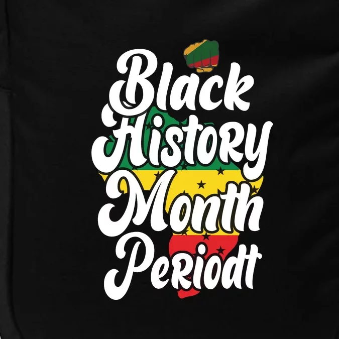 Black History Month Period African Pride BHM Women Impact Tech Backpack