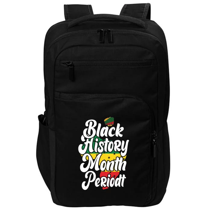 Black History Month Period African Pride BHM Women Impact Tech Backpack